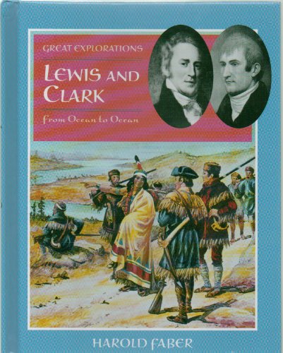 Imagen de archivo de Lewis and Clark: From Ocean to Ocean (Great Explorations) a la venta por SecondSale