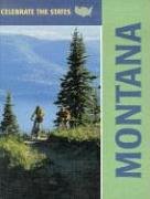 9780761413127: Montana (Celebrate the States (First Edition))