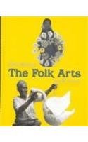 The Folk Arts (Come to Mexico) (9780761413264) by Ancona, George