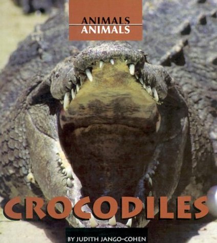 9780761414469: Crocodiles (Animals Animals)