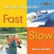 9780761415701: Fast - Slow (Bookworms: Just the Opposite)