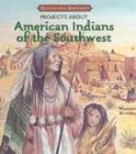 Stock image for Projects about American Indians of the Southwest for sale by Better World Books