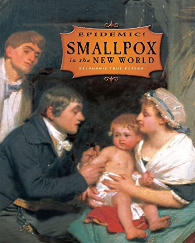 Stock image for Smallpox in the New World (Epidemic!) for sale by Gulf Coast Books