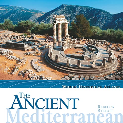 Imagen de archivo de The Ancient Mediterranean (World Historical Atlases) a la venta por SecondSale