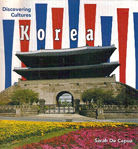 Stock image for Korea (Discovering Cultures) for sale by The Book Cellar, LLC