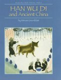 Stock image for Han Wu Di and Ancient China (Rulers and Their Times) for sale by Irish Booksellers