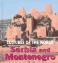 9780761418559: Serbia and Montenegro: 23 (Cultures of the World (First Edition)(R))