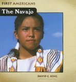 Stock image for The Navajo (First Americans (Cavendish Square Publishing)) for sale by SecondSale