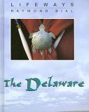 9780761419044: The Delaware (Lifeways)