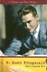 Imagen de archivo de F. Scott Fitzgerald (Writers and Their Works) a la venta por Dr. Beck's books