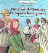 Beispielbild fr Projects about Nineteenth-Century European Immigrants zum Verkauf von ThriftBooks-Dallas