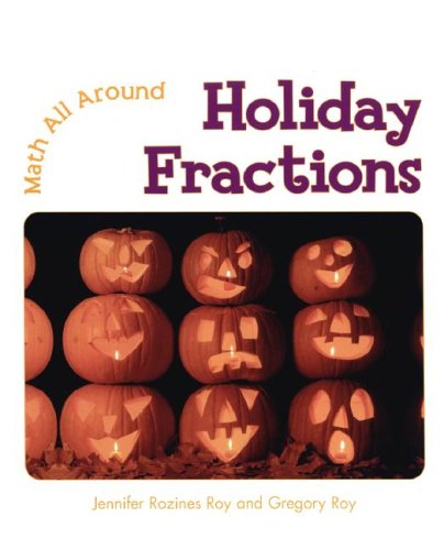 Beispielbild fr Holiday Fractions (Math All Around) zum Verkauf von SecondSale