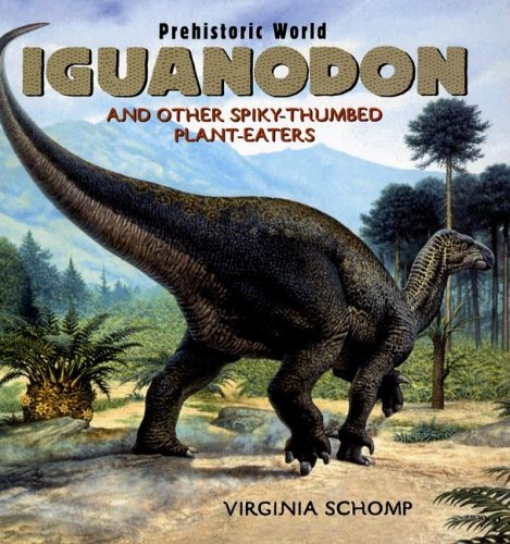 Imagen de archivo de Iguanodon and Other Spiky-Thumbed Plant-Eaters a la venta por Better World Books