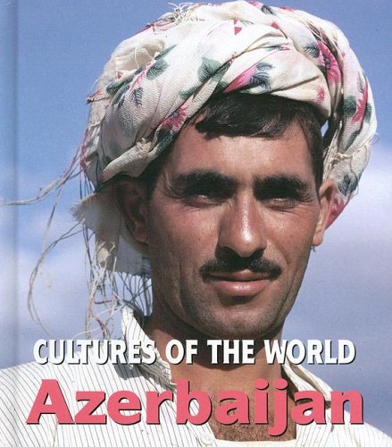 Beispielbild fr Azerbaijan zum Verkauf von Better World Books