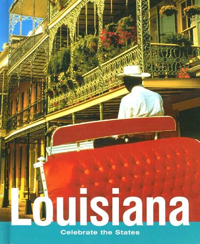 Louisiana (Celebrate the States) (9780761420217) by Levert, Suzanne