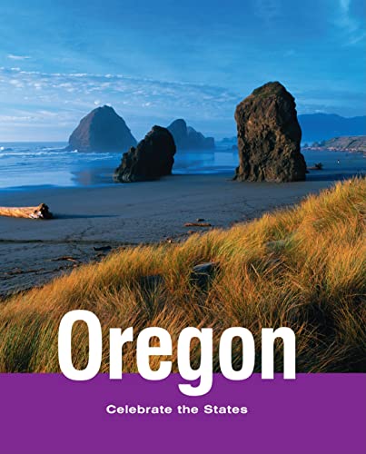 Oregon (Celebrate the States) (9780761420224) by Stefoff, Rebecca