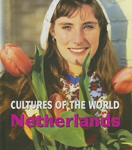 9780761420521: Netherlands (Cultures of the World)