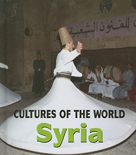 Beispielbild fr Syria (Cultures of the World) zum Verkauf von POQUETTE'S BOOKS