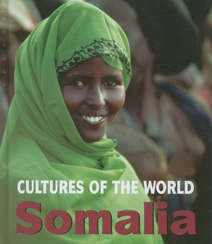 9780761420828: Somalia: 13 (Cultures of the World)