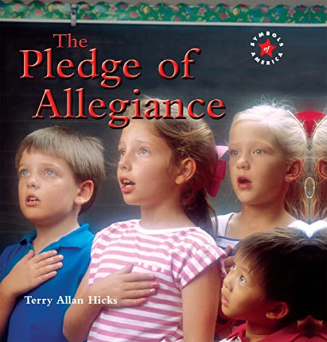 Stock image for The Pledge of Allegiance (Symbols of America) for sale by Booksavers of MD