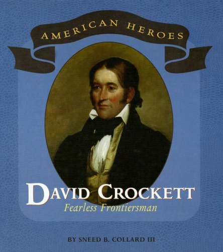 Stock image for David Crockett : Fearless Frontiersman for sale by Better World Books