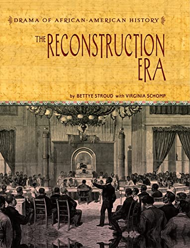9780761421818: The Reconstruction Era (The Drama of African-american History)