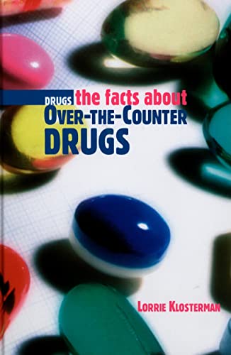 Beispielbild fr The Facts About Over-the-counter Drugs zum Verkauf von SecondSale