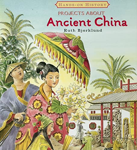Stock image for Projects about Ancient China for sale by Better World Books