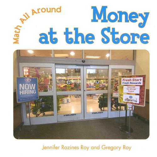 Imagen de archivo de Money at the Store a la venta por Better World Books: West