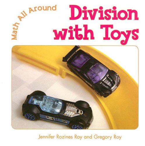 Beispielbild fr Division with Toys zum Verkauf von Better World Books: West