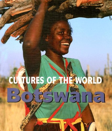 9780761423300: Botswana: 25 (Cultures of the World)
