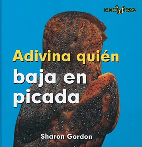 Adivina Quien Baja en Picada (Bookworms) (Spanish Edition) (9780761423874) by Gordon, Sharon