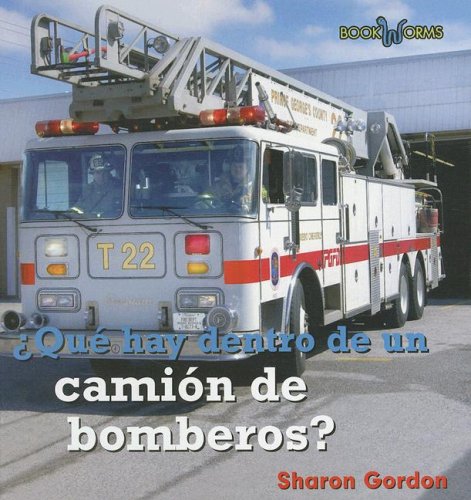 Stock image for Qu Hay Dentro de un Cami n de Bomberos? (What's Inside a Fire Truck?) for sale by Better World Books: West