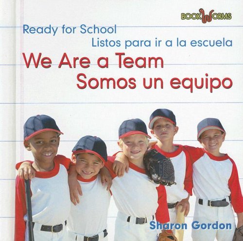 9780761424369: Somos Un Equipo / We Are a Team (Listos Para IR a la Escuela / Ready for School)