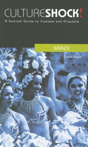 Beispielbild fr Culture Shock! Brazil: A Survival Guide to Customs and Etiquette (Culture Shock! Guides) zum Verkauf von SecondSale