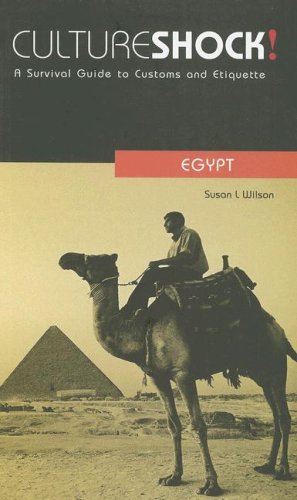 Stock image for Culture Shock! Egypt: A Survival Guide to Customs and Etiquette (Culture Shock! Guides) for sale by SecondSale
