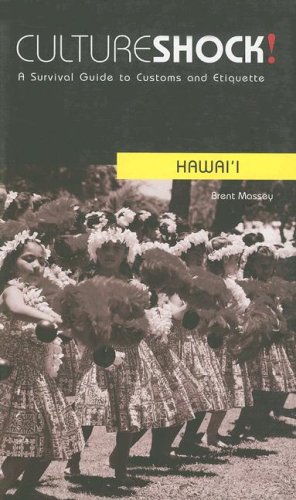 Beispielbild fr Culture Shock! Hawaii: A Survival Guide to Customs and Etiquette (Culture Shock! Guides) zum Verkauf von SecondSale