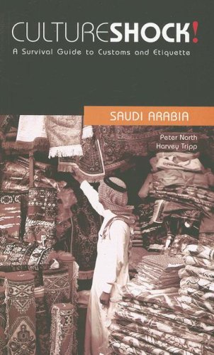 Imagen de archivo de Culture Shock! Saudi Arabia: A Survival Guide to Customs and Etiquette (Culture Shock! Guides) a la venta por SecondSale