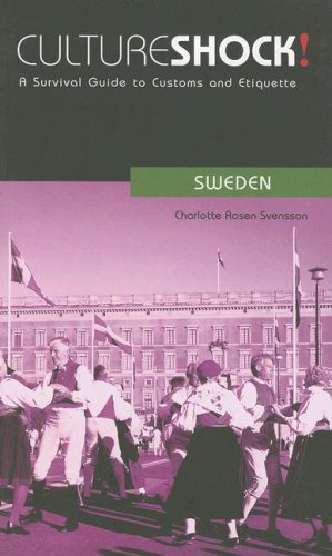 Stock image for Culture Shock! Sweden: A Survival Guide to Customs and Etiquette (Culture Shock! Guides) for sale by Irish Booksellers