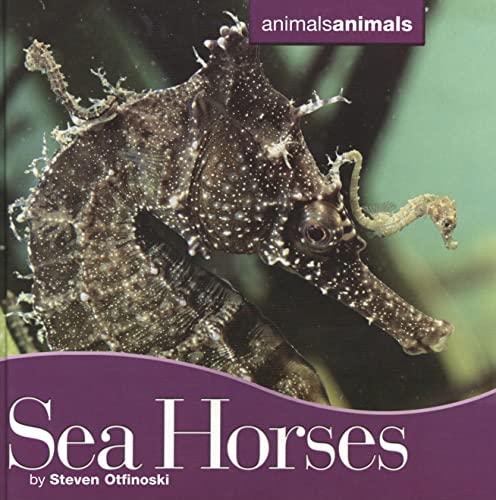 Seahorses (Animals Animals) (9780761425298) by Otfinoski, Steven