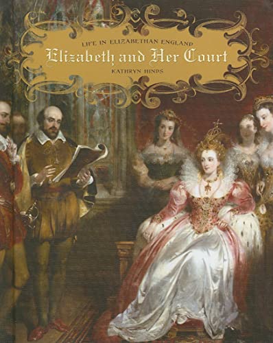 Imagen de archivo de Elizabeth and Her Court a la venta por Better World Books