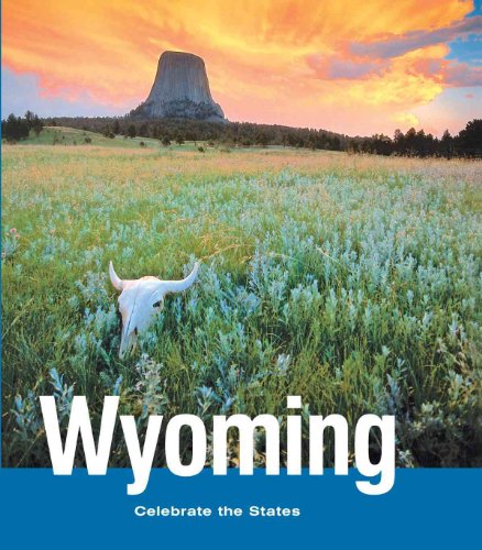 9780761425632: Wyoming (Celebrate the States)