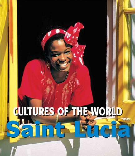 9780761425694: Saint Lucia (Cultures of the World, 26)