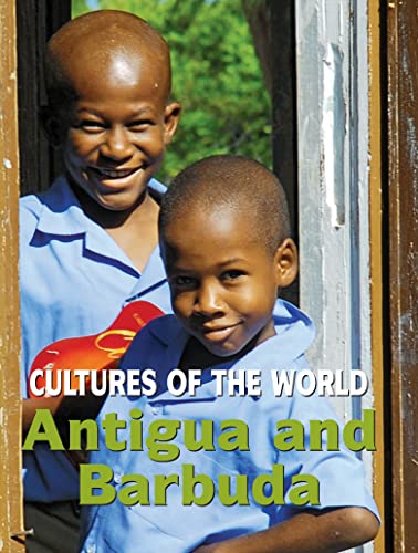 9780761425700: Antigua and Barbuda (Cultures of the World, 26)