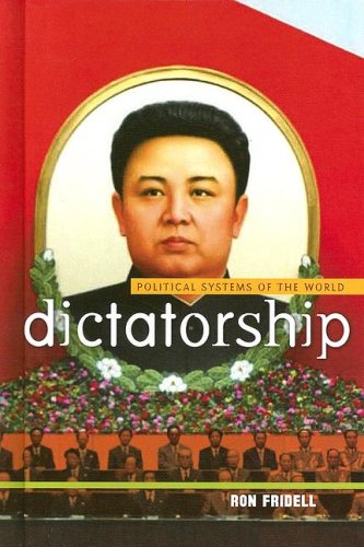 Imagen de archivo de Dictatorship (Political Systems of the World) a la venta por HPB Inc.