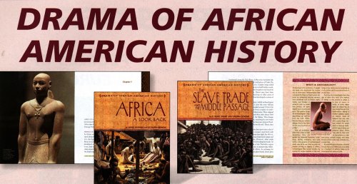The Drama of African-American History (9780761426394) by McClaurin, Irma; Johnson, Dolores; Benson, Kathleen; Haskins, James; Schomp, Virginia