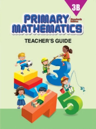 Imagen de archivo de Primary Mathematics, 3B: Teacher's Guide, Standards Edition a la venta por Georgia Book Company