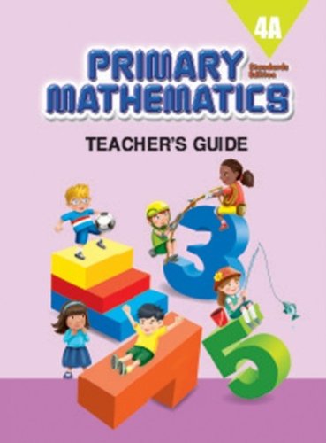 Imagen de archivo de Primary Mathematics 4A: Teachers Guide, Standards Edition a la venta por SecondSale