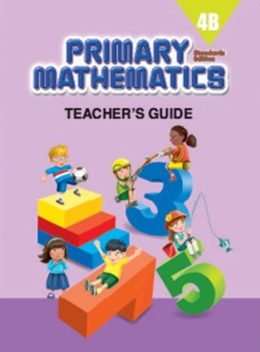 Imagen de archivo de Primary Mathematics 4B: Teachers Guide, Standards Edition a la venta por The Book Spot