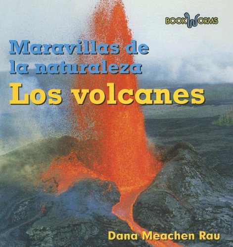 9780761428084: Los Volcanes / Volcanoes (Wonders of Nature) (Spanish Edition)